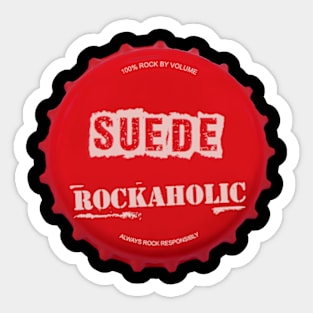 suede ll rockaholic Sticker